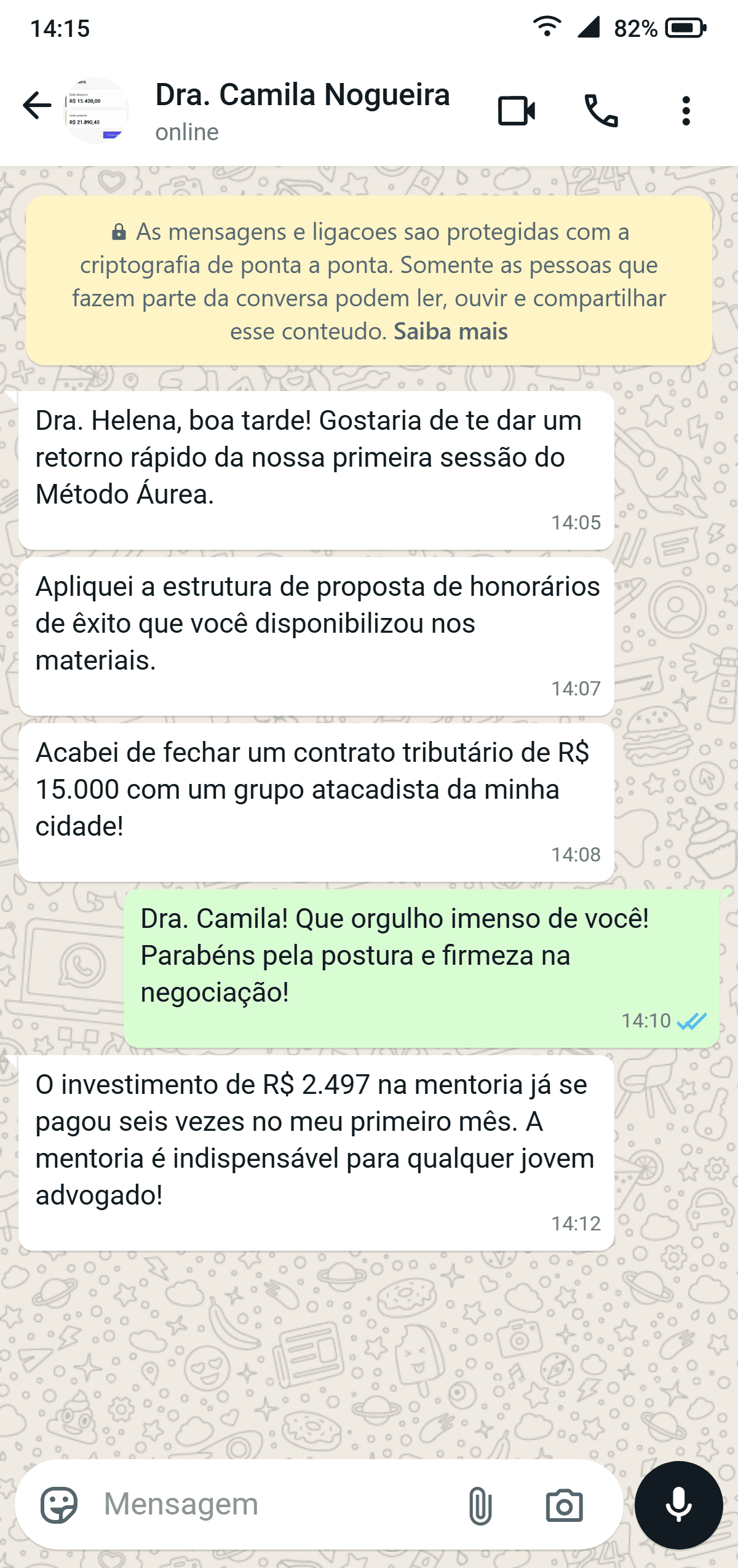 Registro real de mensagem no WhatsApp da Dra. Camila Nogueira relatando contrato tributário de R$ 15.000 fechado com ferramentas da mentoria