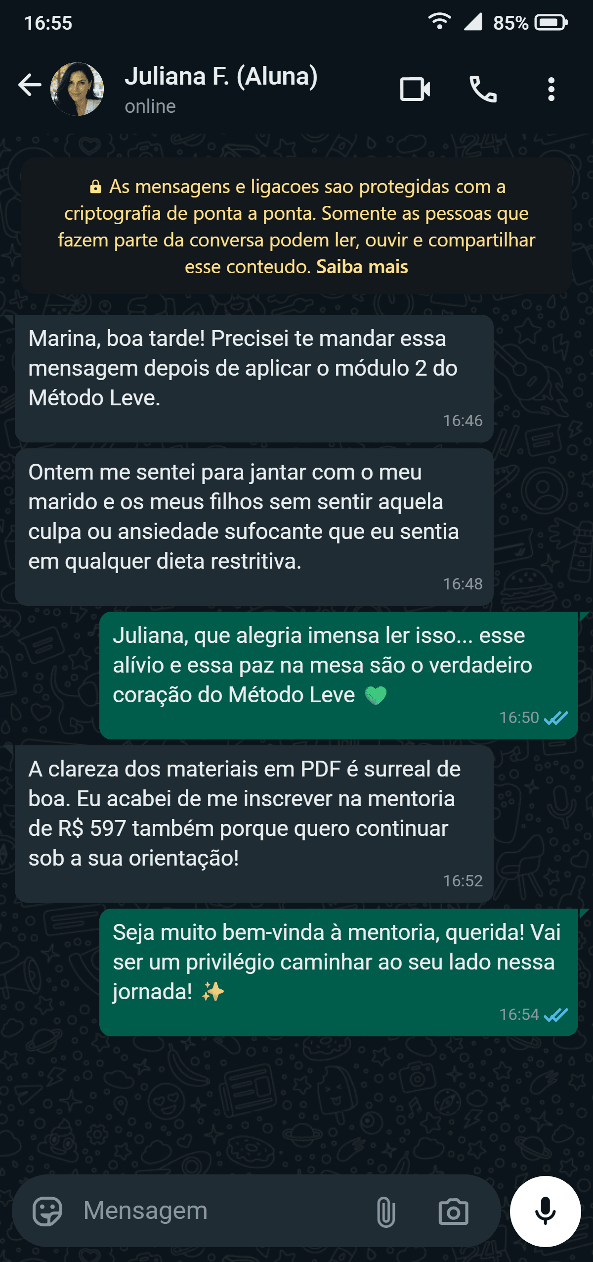Registro real de mensagem no WhatsApp da aluna Juliana F. validando os materiais e adquirindo a mentoria